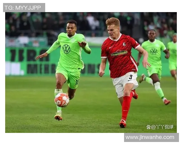 沃尔夫斯堡遭遇连败！四连胜被终结，球队前景堪忧